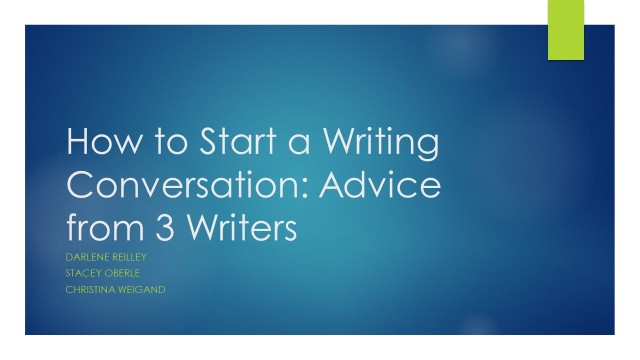 How to Start a Writing Conversation: Advice from 3 Writers